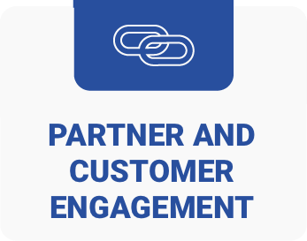 PARTNER AND CUSTOMER ENGAGEMENT